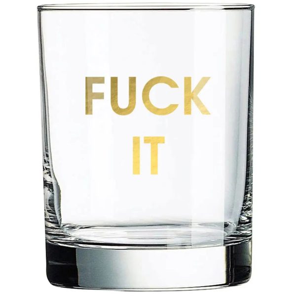 Fuck It Rocks Glass For Cheap