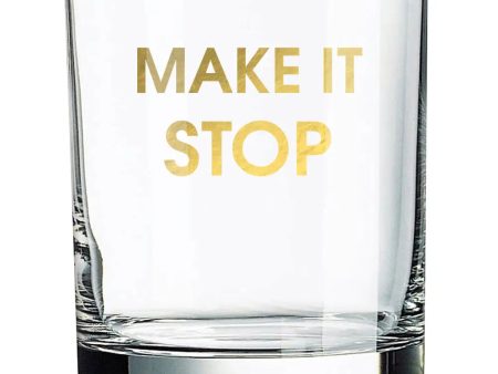 Make It Stop Rocks Glass For Cheap