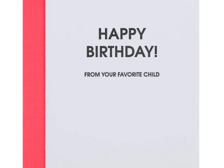 Happy Birthday From Favorite Child Letterpress Card Supply